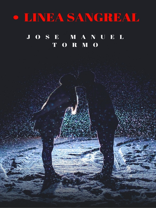 Title details for Linea Sangreal by JOSE MANUEL TORMO - Available